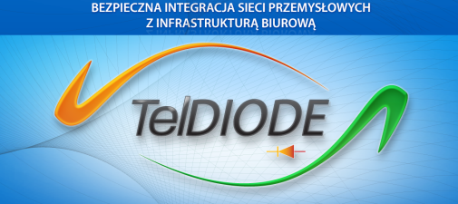 TelDIODE | bezpieczna integracja sieci przemysłowych z infrastrukturą biurową